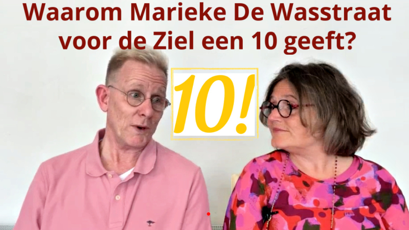Waarom marieke De Wasstraat voor de Ziel een 10 geeft?