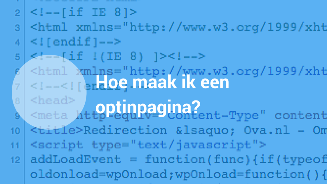 Hoe maak ik een opt-in pagina?