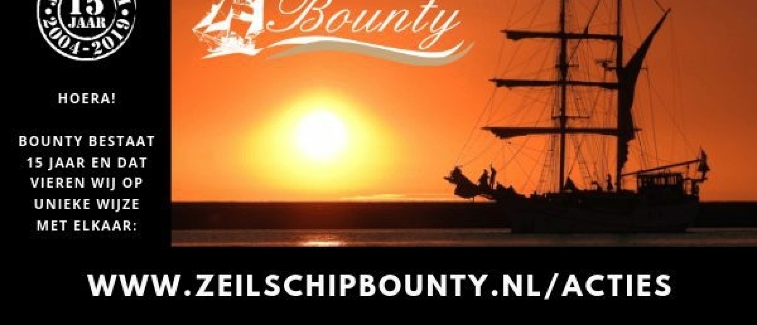 Jubileum Zeilschip Bounty 15 jaar