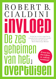 Invloed: De zes geheimen van het overtuigen van Robert B. Cialdin