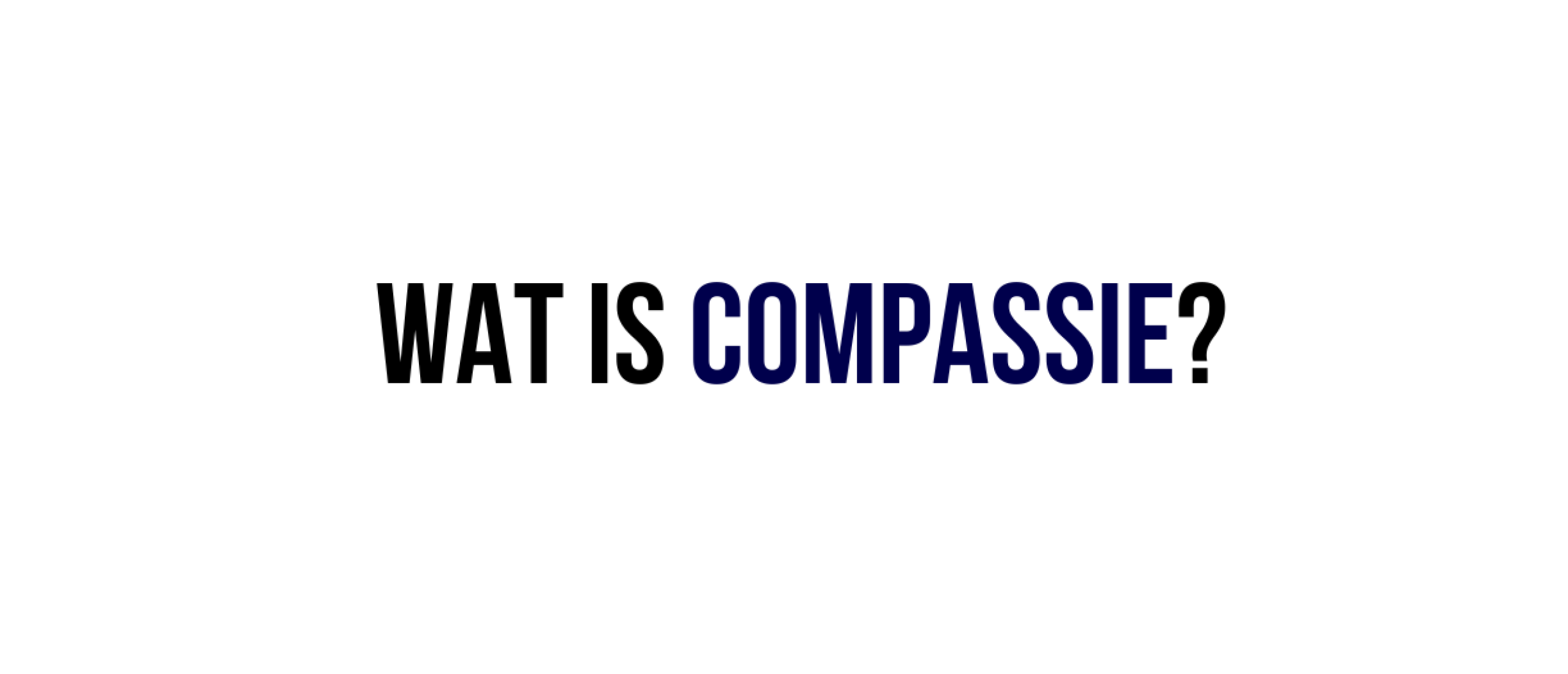 Wat is compassie?