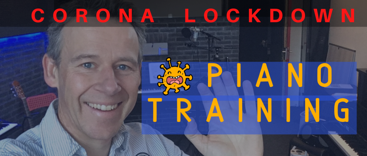 Gratis Piano leren spelen?  Start vandaag met mijn Corona Lockdown Live Pianotrainingen.