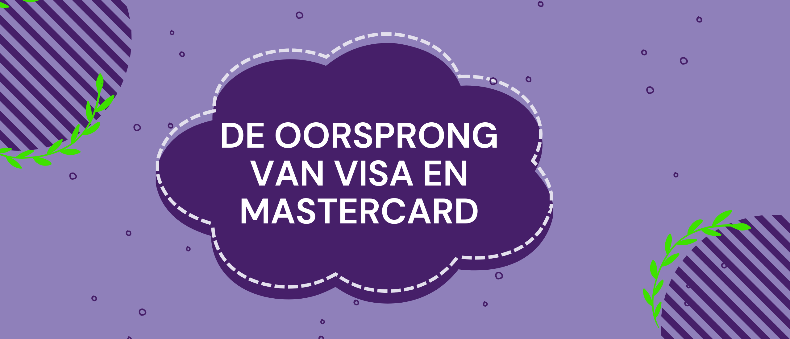 Visa en Mastercard: Van geschiedenis tot nu