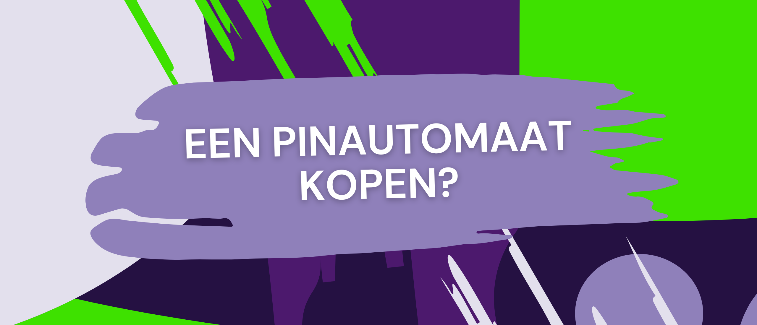 Een pinautomaat kopen? Kies voor simpliciteit en transparantie bij PinDirect
