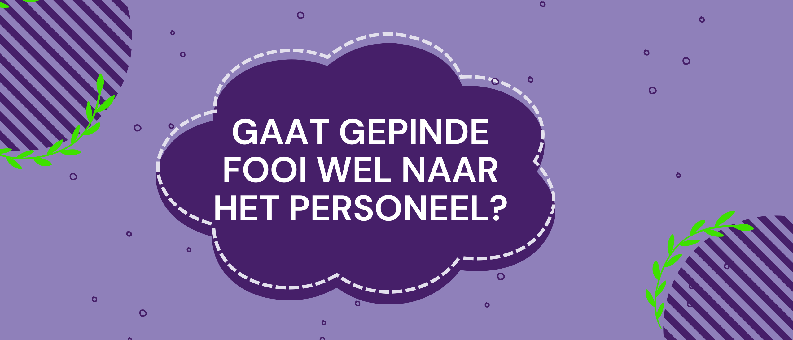 Gaat gepinde fooi wel naar het personeel? Alles wat je moet weten