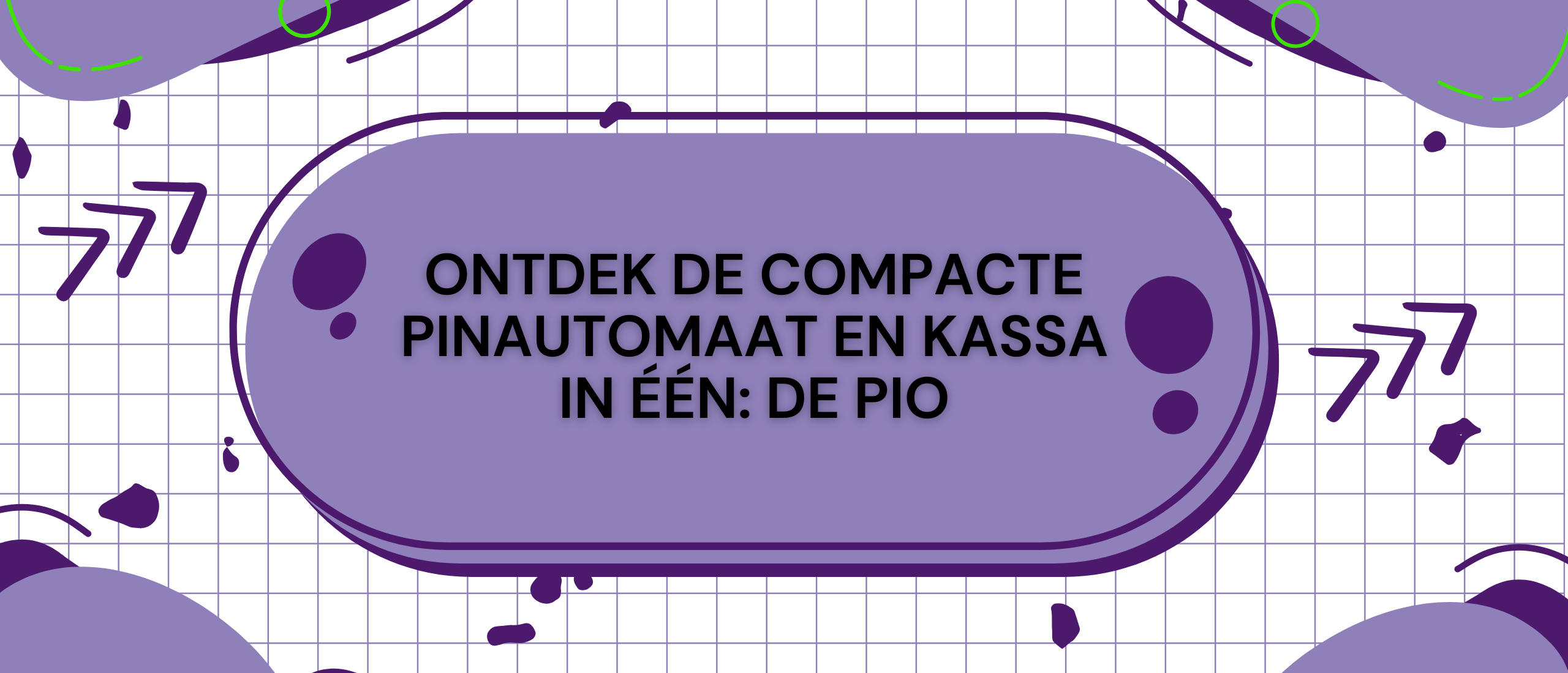 Ontdek de compacte pinautomaat en kassa in één: de PIO
