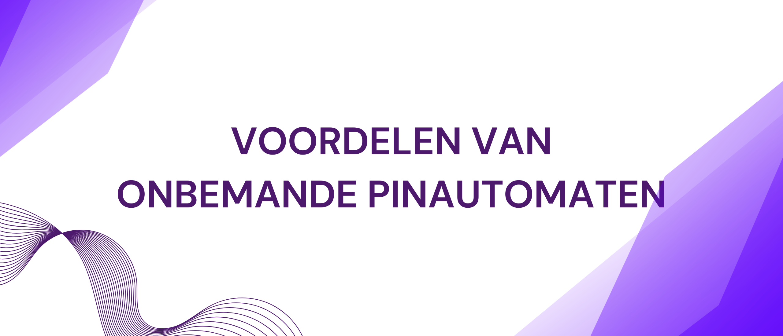 Voordelen van onbemande pinautomaten