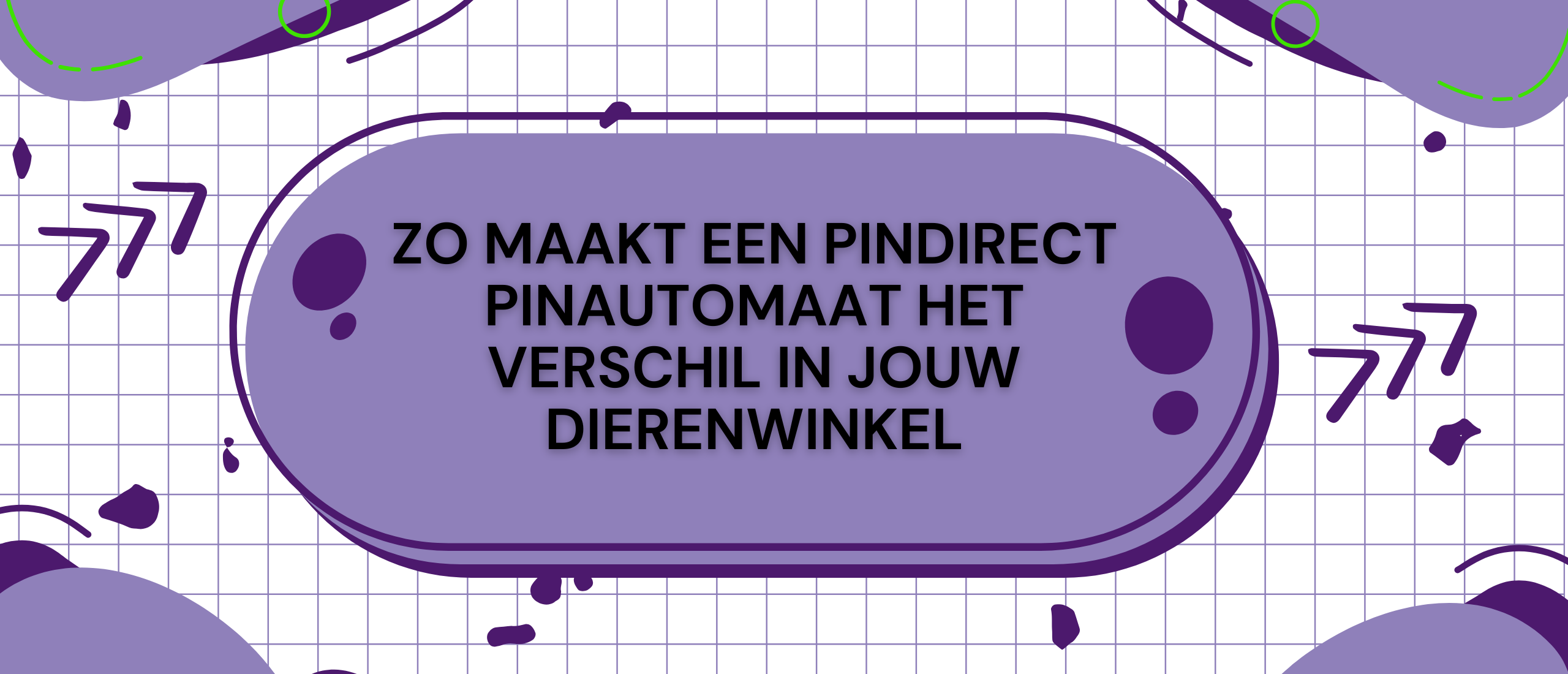 Zo maakt een PinDirect pinautomaat het verschil in jouw dierenwinkel