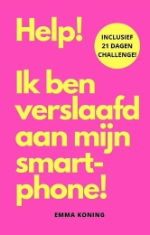 emma-koning-help-ik-ben-verslaafd-aan-mijn-smartphone