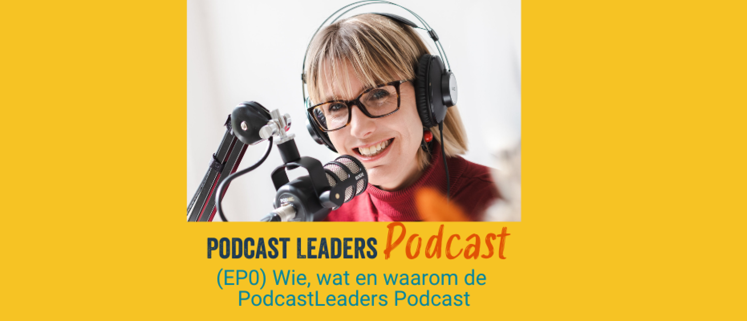 EP0 PodcastLeaders Podcast