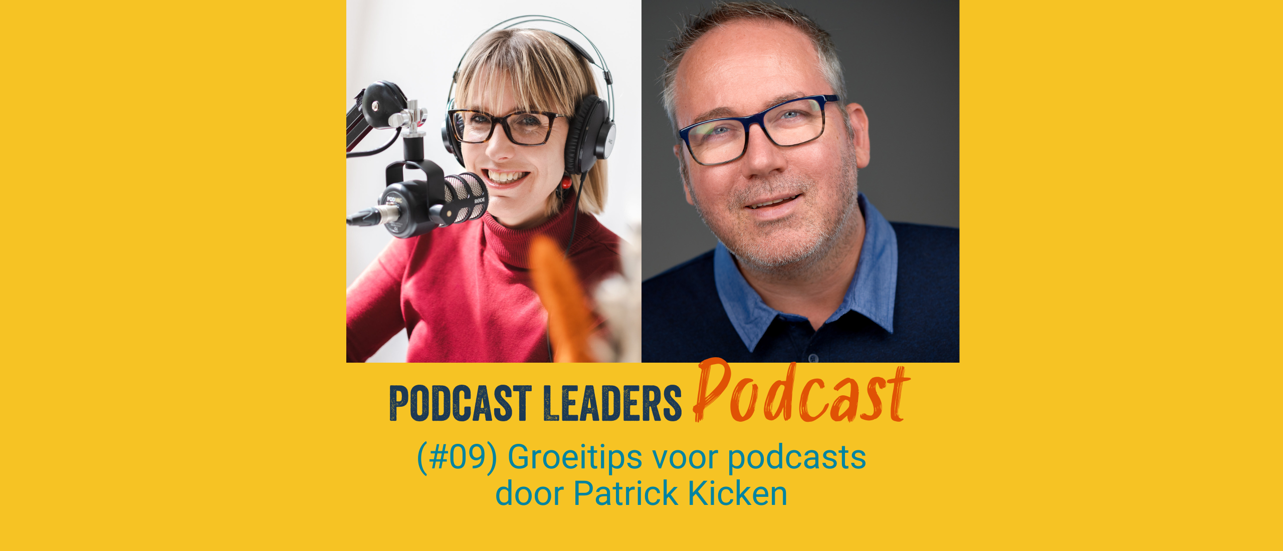 Groeitips voor podcasters van  Patrick Kicken