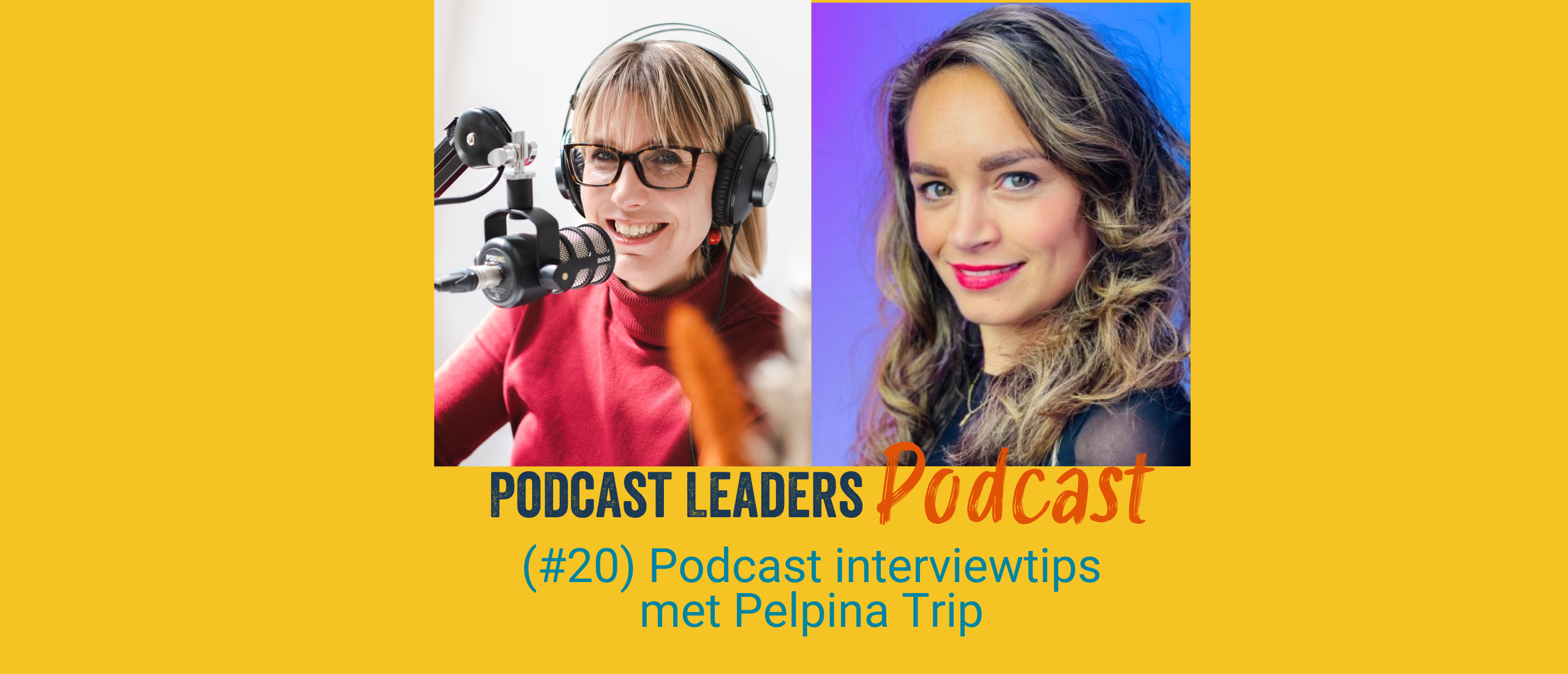 Podcast interviewtips met Pelpina Trip