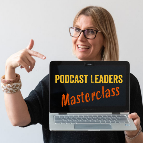 Podcast Leaders Masterclass