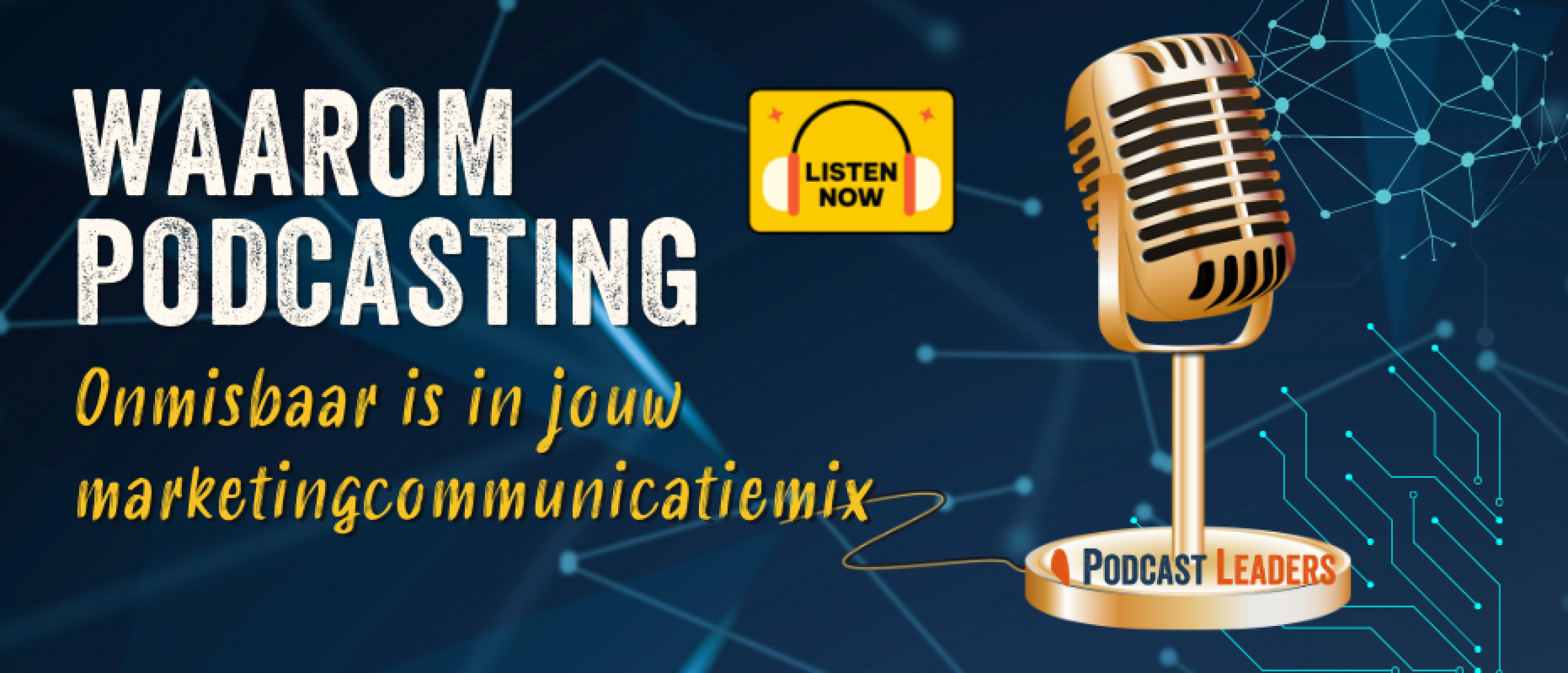 PT03 Waarom podcasting onmisbaar is in jouw marketingcommunicatiemix