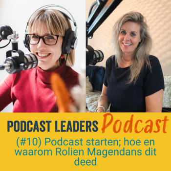 Podcast starten door Rolien Magendans