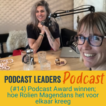 Podcast Award winnen met Rolien Magendans