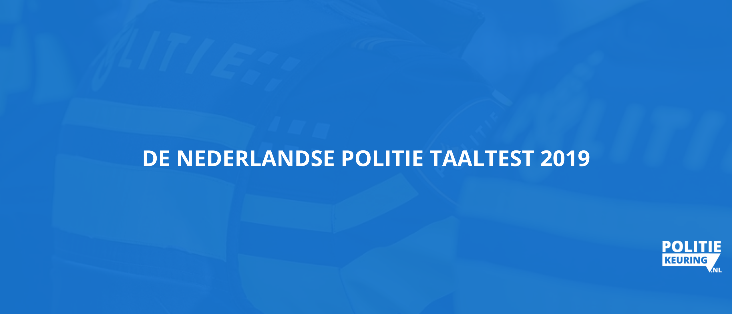 De Nederlandse politie taaltest 2022
