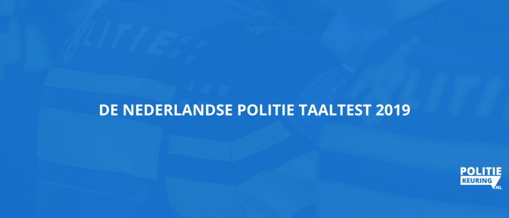 De Nederlandse politie taaltest 2022