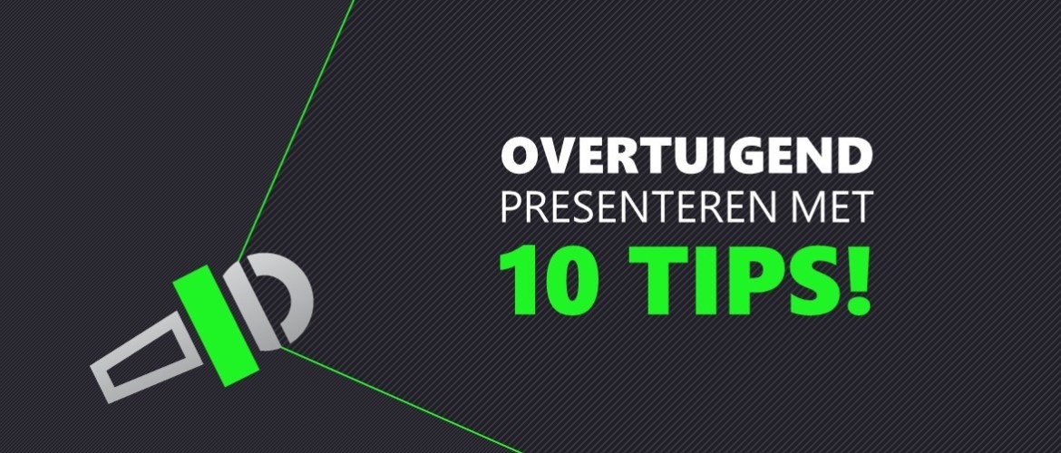 Overtuigend presenteren met deze 10 tips!