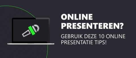 Online presenteren? 10 online presentatie tips!