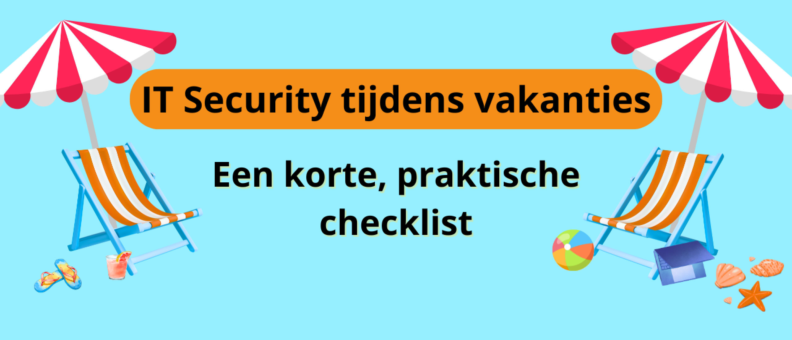 IT Security tijdens vakanties - blog banner