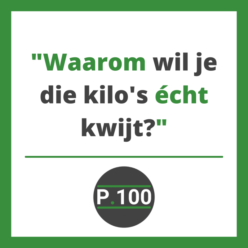 Wat is de echte reden dat je die kilo's kwijt wilt?