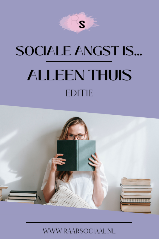 sociale angst als je alleen thuis bent