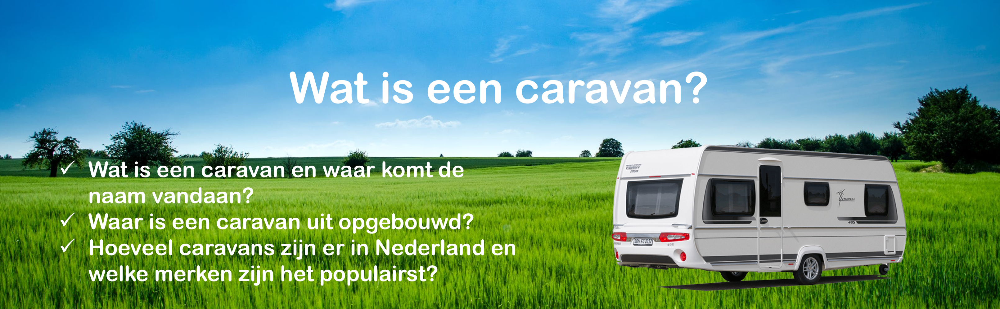 Wat is een caravan?