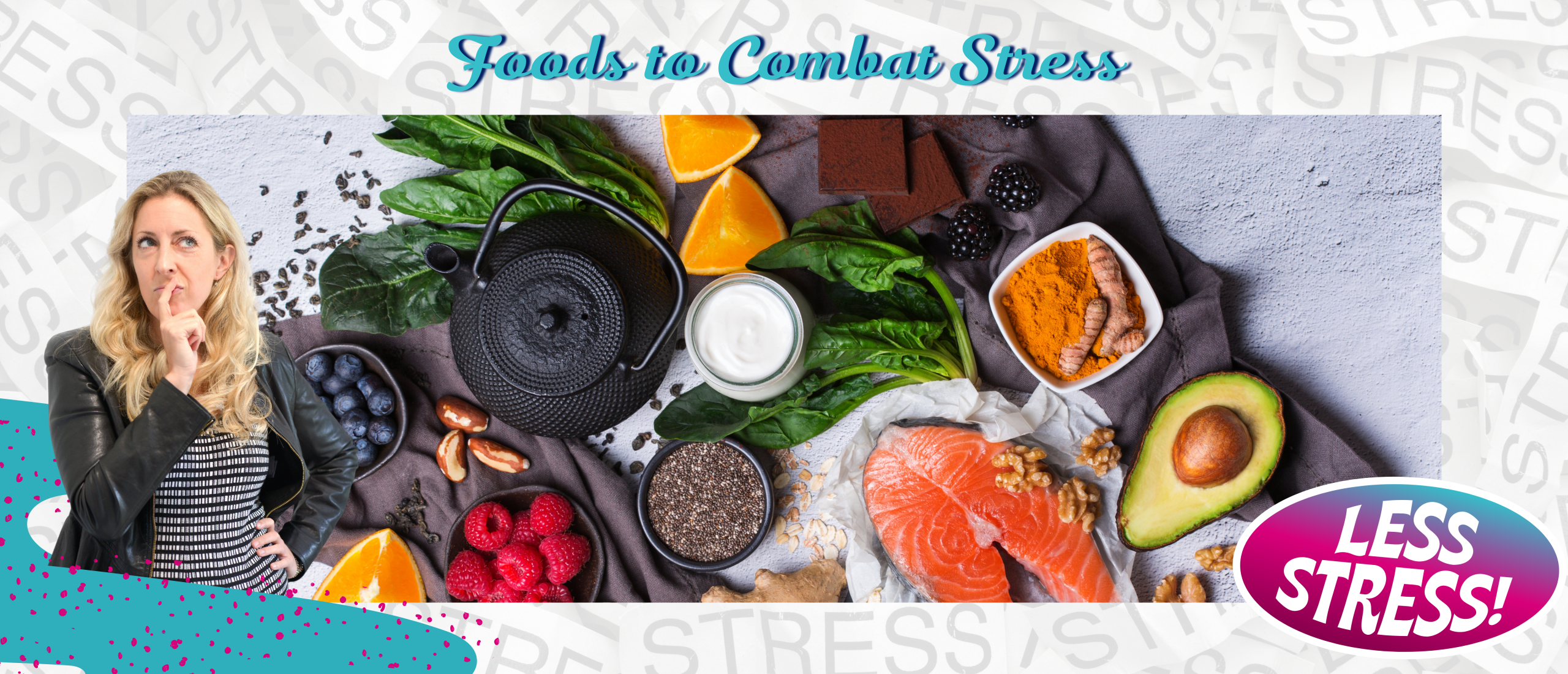 Foods to combat stress