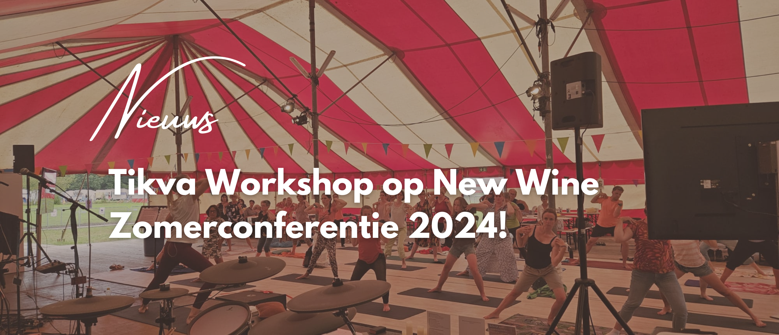 Kom naar onze Tikva les op de New Wine Zomerconferentie 2024!