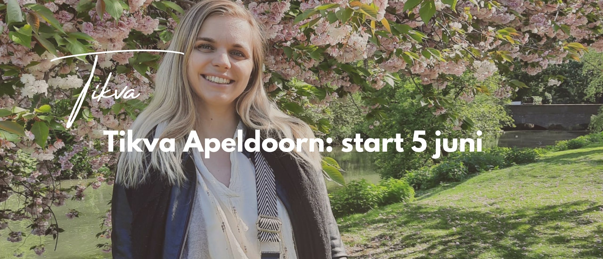 Tikva Apeldoorn: start 5 juni