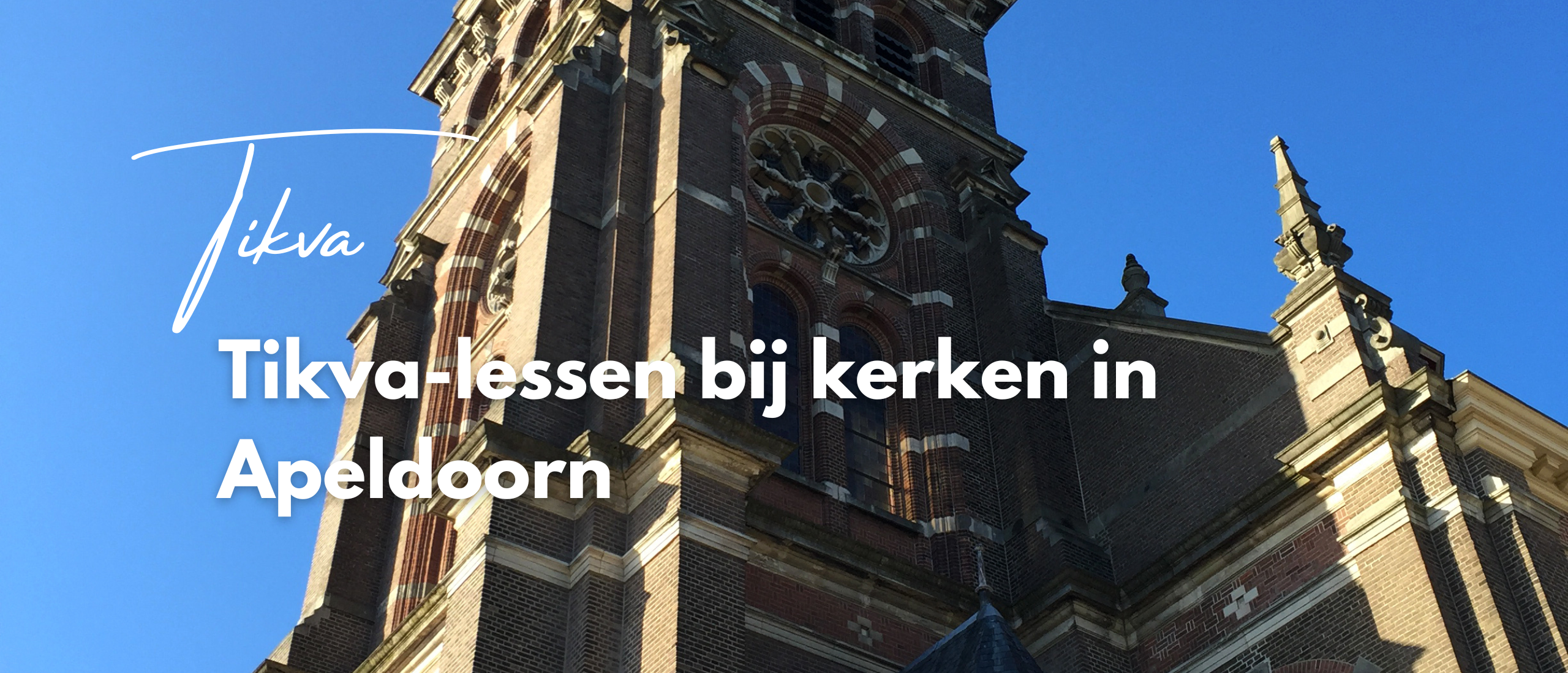 Tikva-lessen bij kerken in Apeldoorn