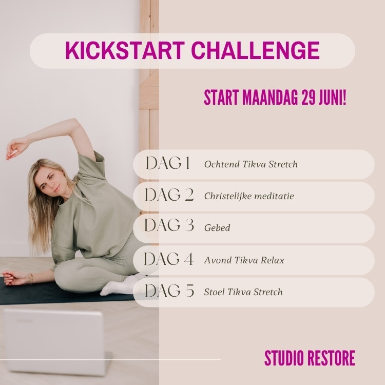 Kickstart Challenge Kickstart Challenge lesoverzicht, 5 dagen Tikva, meditatie, gebed en verdieping