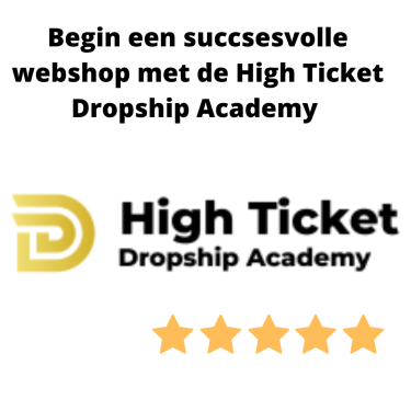 High Ticket Academy [2021] Dropship met 1 dag levertijd
