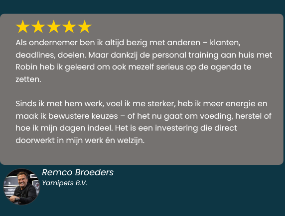 Een 5 sterren recensie van een tevreden ondernemer die personal coaching aan huis volgt.
