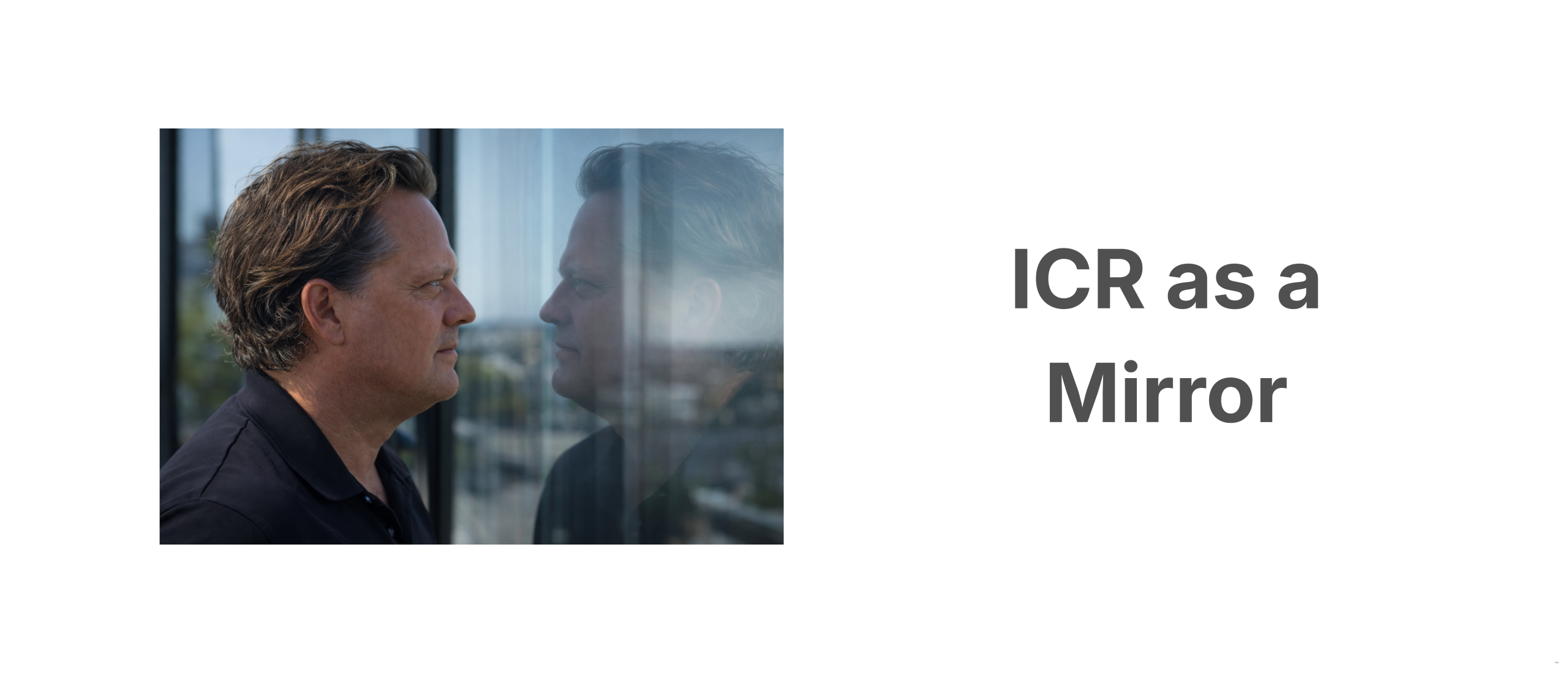 ICR as a Mirror - ICR Growth & Success SaaS Platform