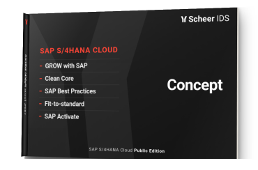 SAP S/4HANA Cloud — Concept SAP S/4HANA Cloud — Concept, a Scheer IDS topic on SAP S/4HANA Cloud Public Edition