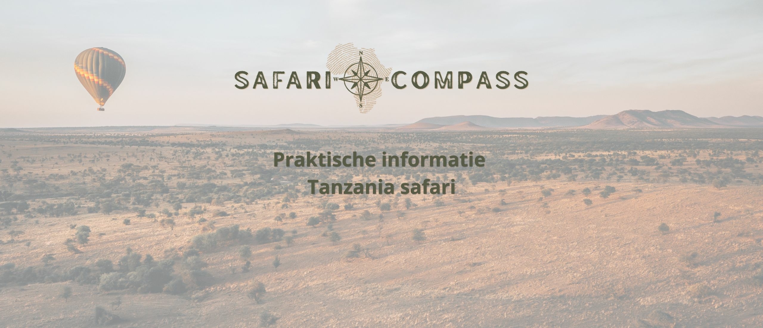 Praktische informatie voor jouw safari in Tanzania Praktische informatie voor jouw safari in Tanzania