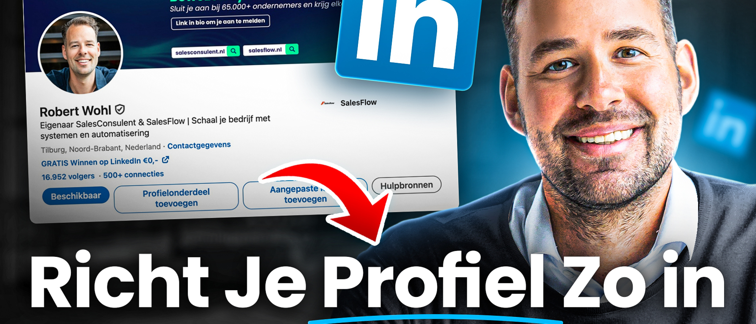 Hoe je een goed LinkedIn profiel maakt in 2025
