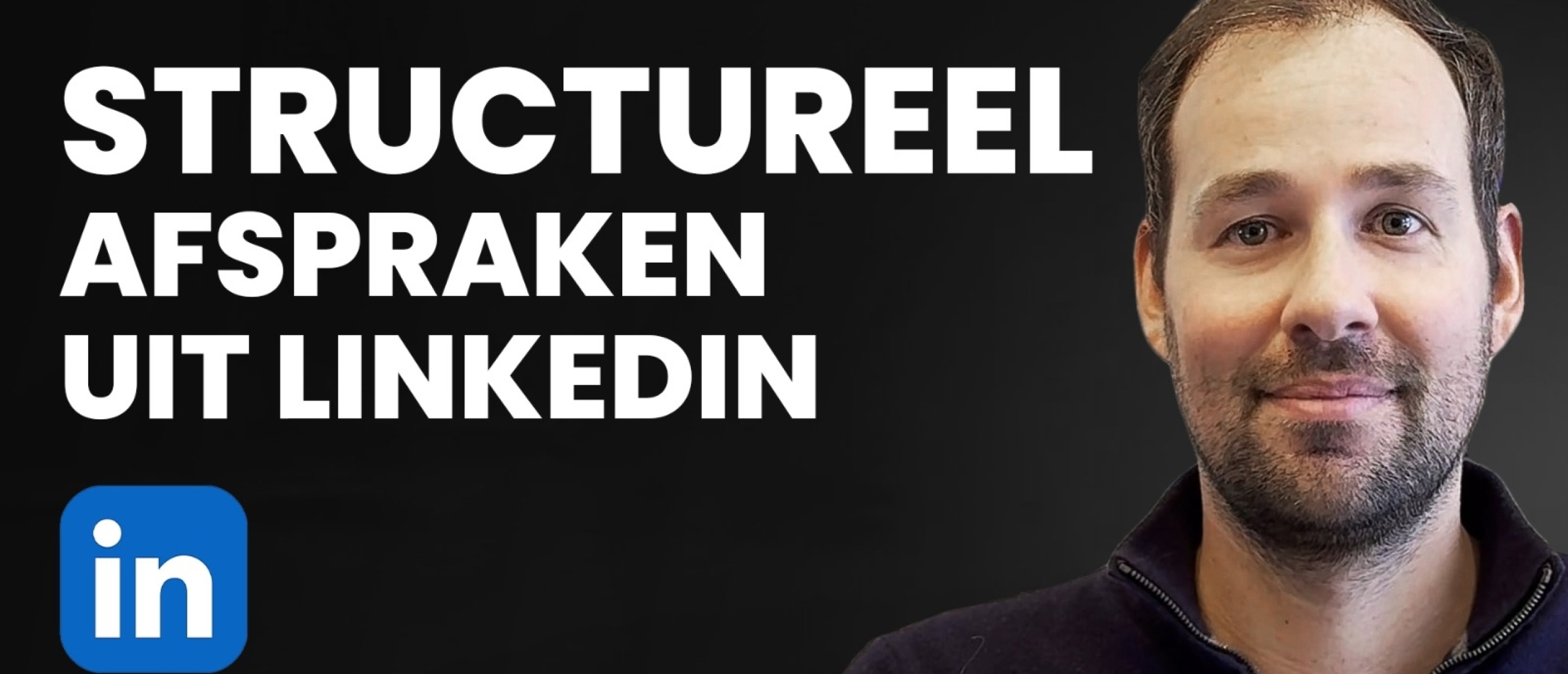 Bouw een LinkedIn systeem dat elke maand salesafspraken oplevert