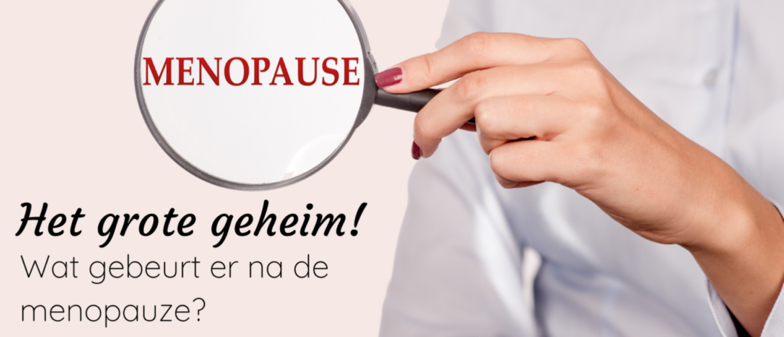 Het grootste geheim van PCOS: wat gebeurt er na de menopauze.