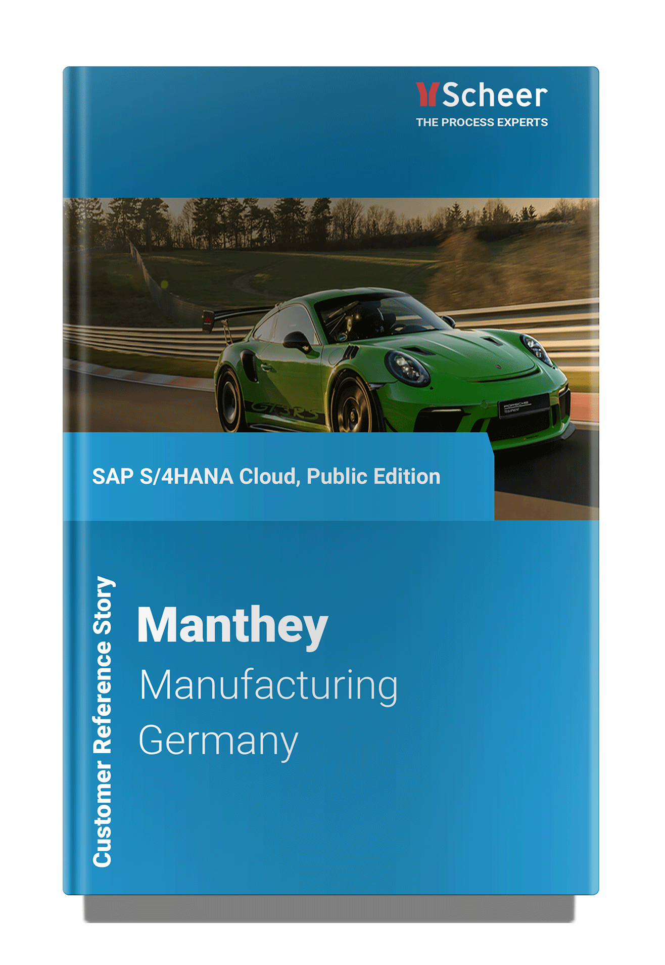 Manthey Referentie project SAP S/4HANA Cloud Manthey Referentie project SAP S/4HANA Cloud
