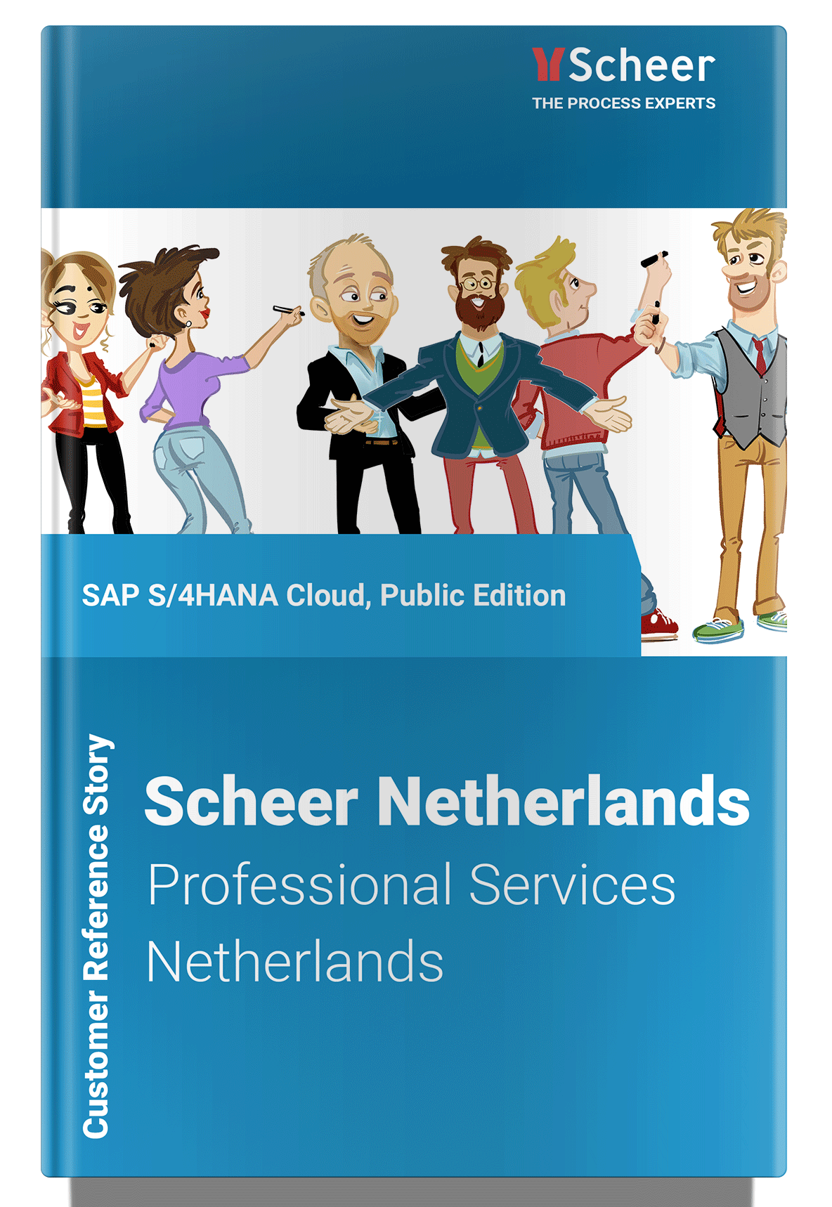 Scheer Netherlands Customer Reference with  SAP S/4HANA Cloud