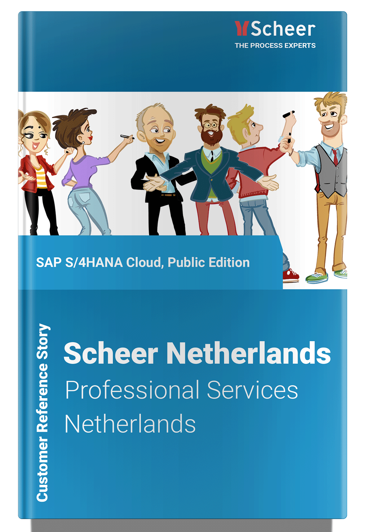 Scheer Netherlands Customer Reference with  SAP S/4HANA Cloud