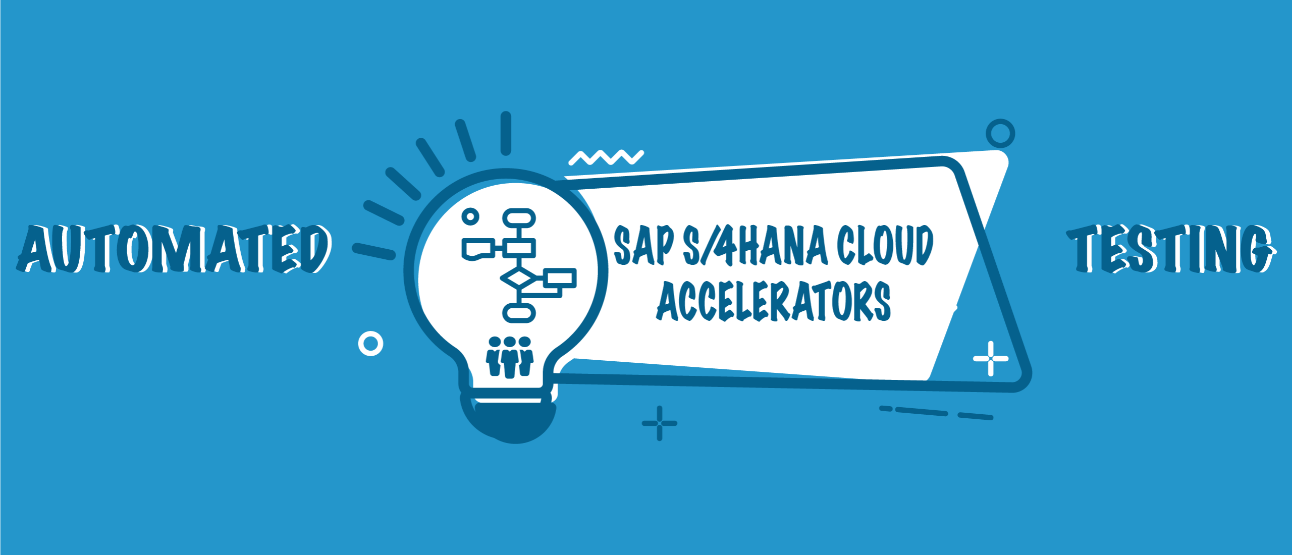 Automated Testing SAP S/4HANA Cloud Explained