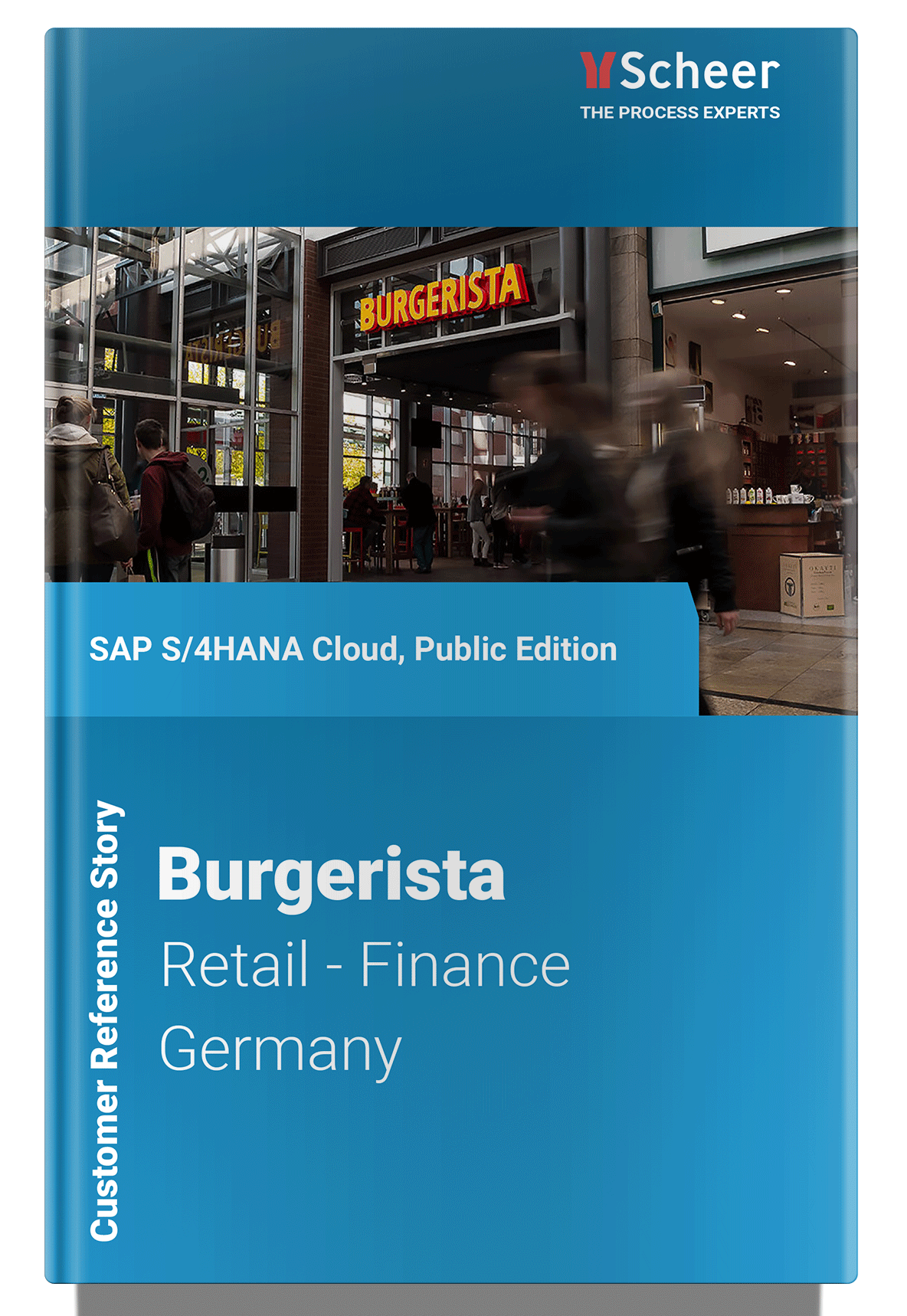 Burgerista Customer Reference with  SAP S/4HANA Cloud