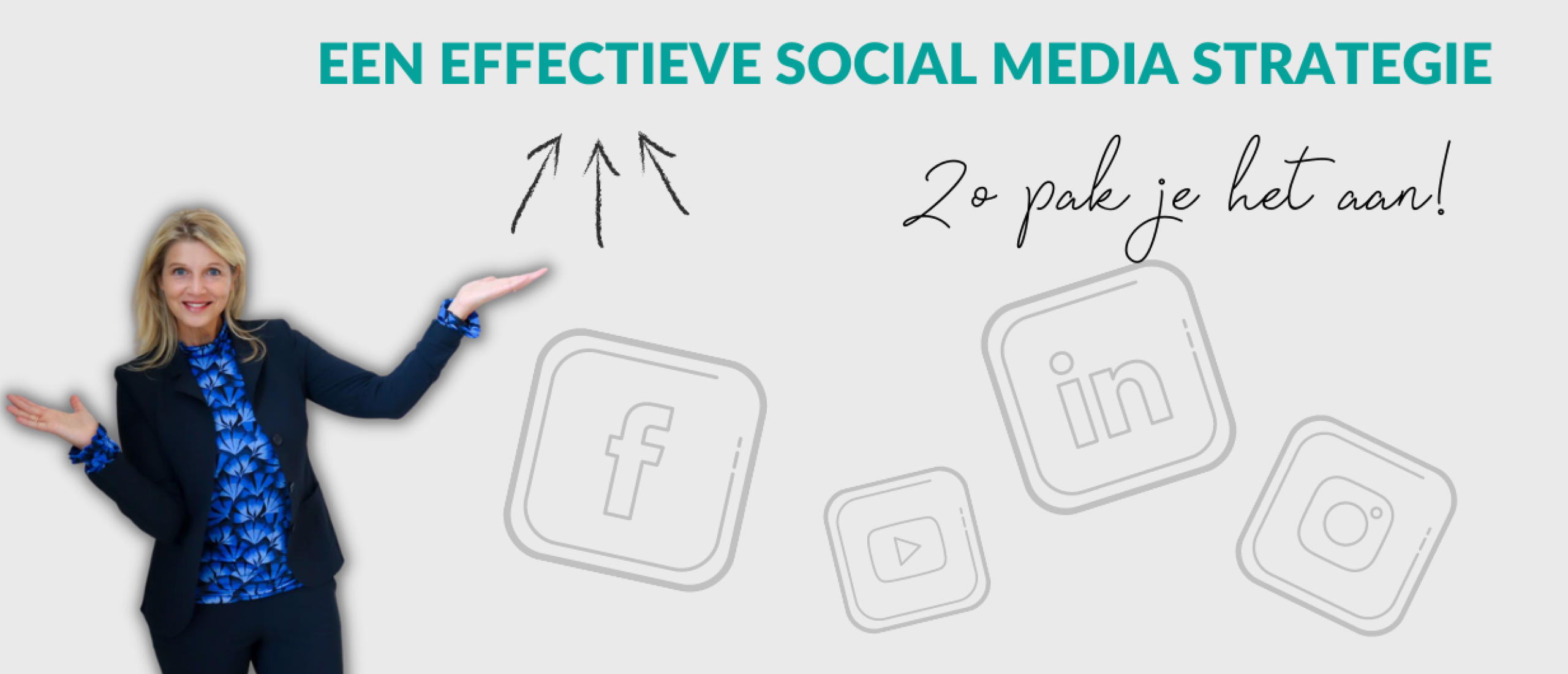 Een effectieve social media strategie: zo pak je het aan!