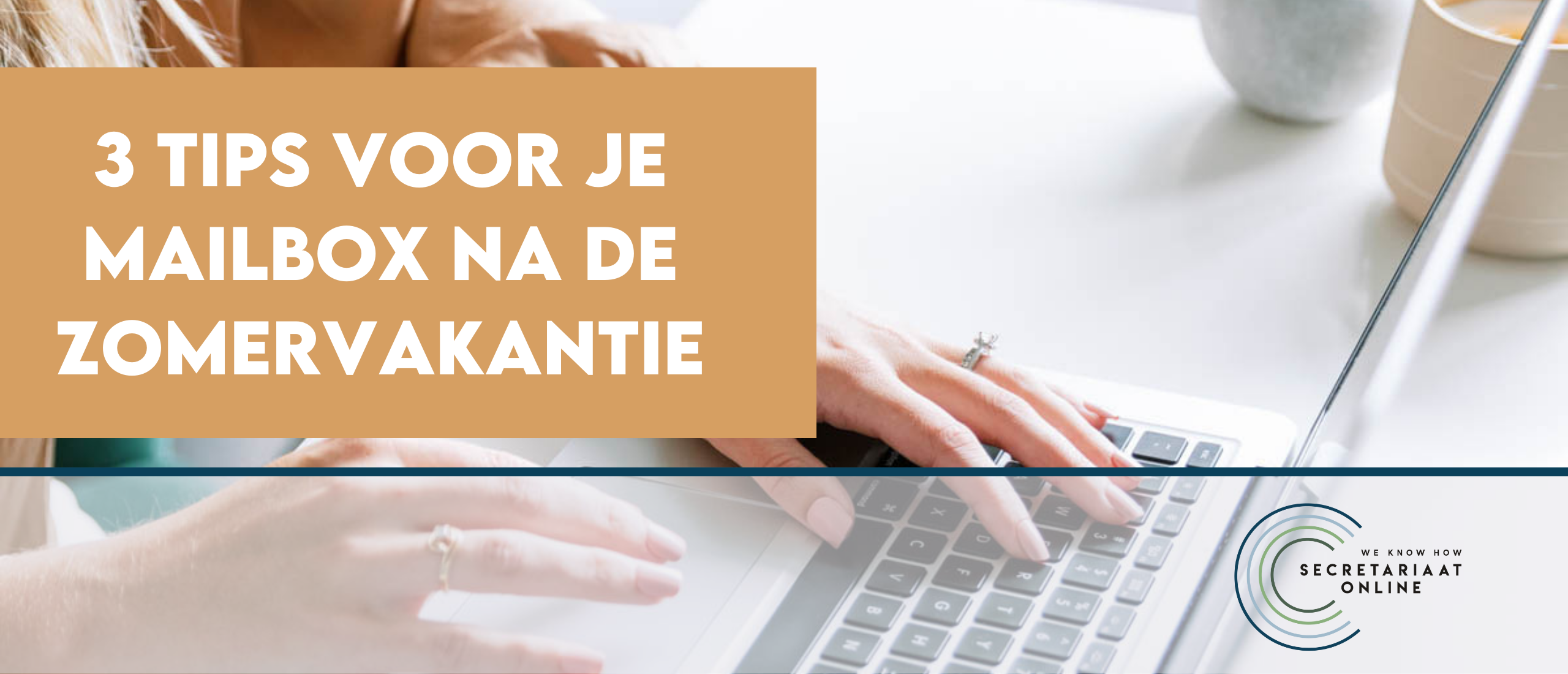 3 tips voor je mailbox na de zomervakantie