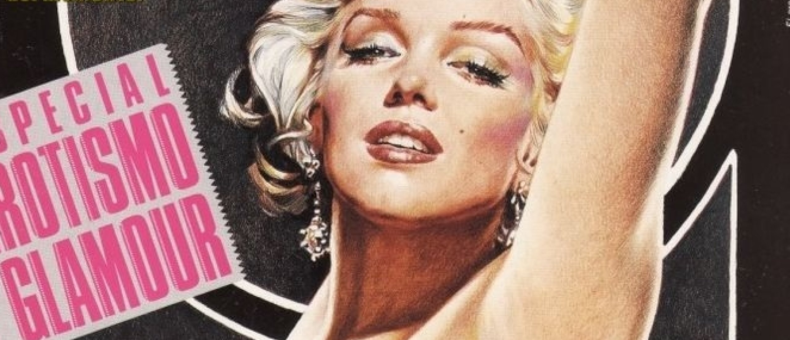 Marilyn Monroe featured on CIMOC Magazine Cover, Especial No 6. Erotismo Y Glamour, 1970
