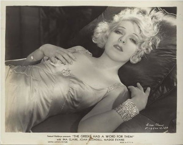 Publicity photos like this (Ina Claire in a publicity still for the 1932 film The Greeks Had a Word for Them)
